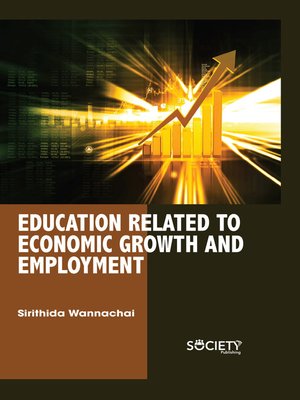 cover image of Education Related to Economic Growth and Employment